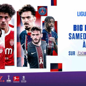 beIN SPORTS/ football: le Big Match entre l’AS Monaco le Paris Saint-Germain ce samedi 29 novembre
