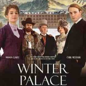 téva : la série «Winter Palace» les 24 et 31 décembre à 21h00 