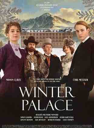 téva : la série «Winter Palace» les 24 et 31 décembre à 21h00 