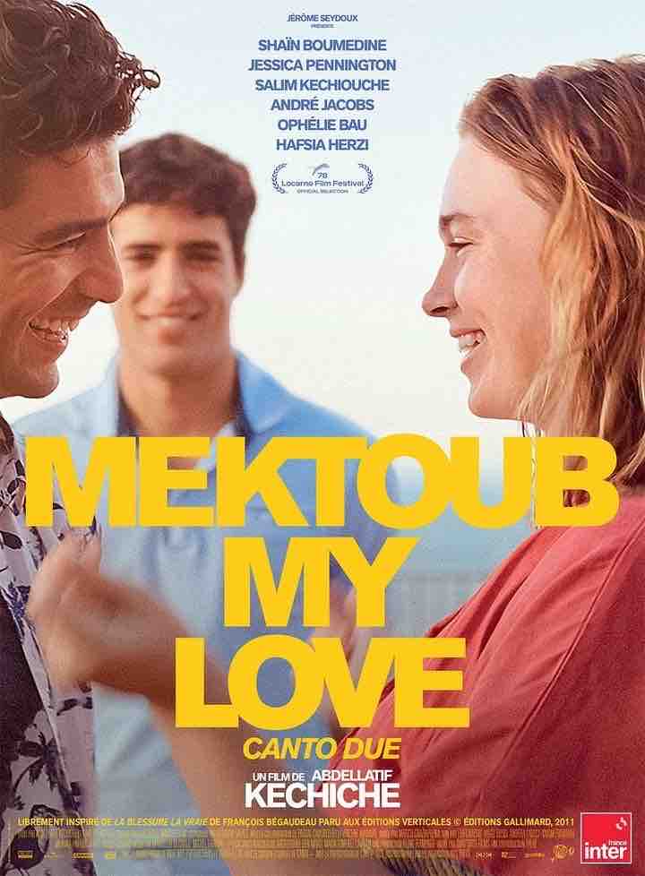 Abdellatif Kechiche de retour avec « Mektoub My Love: Canto Due » en salles mercredi