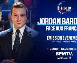 BFMTFV : Jordan Bardella invité spécial du «FORUM BFMTV» jeudi 11 décembre à 21h00