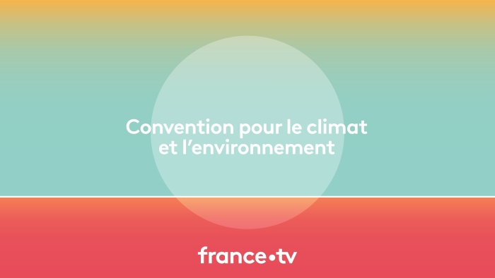 France Télévisions: la Convention pour le climat et l’environnement