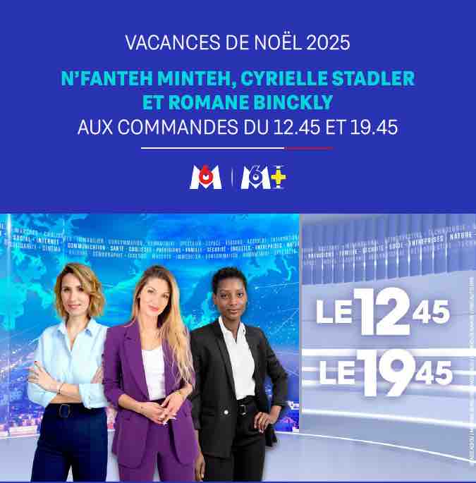 M6/ Jokers noël : N’Fanteh Minteh Cyrielle Stadler et Romane Binckly aux commandes des JT du 22 décembre au 4 janvier