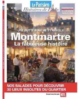 «Montmartre, la fabuleuse histoire – Une butte bohème et rebelle», le nouvel hors-série du «Parisien»
