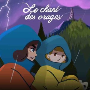 CANAL+Kids : la Ré-création Originale CANAL+ «Le chant des orages» le 7 février