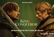 CANAL+ lance la série historique «King & Conqueror» en simultané dans plus de 40 pays