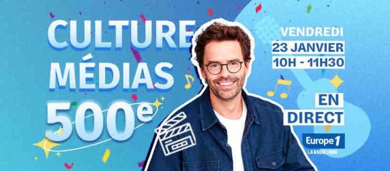 Europe 1 : «Culture Médias» célèbre sa 500ème émission avec Thomas Isle le vendredi 23 janvier