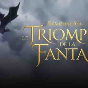 France 4 : «Le triomphe de la Fantasy» lundi 12 janvier à 21h05