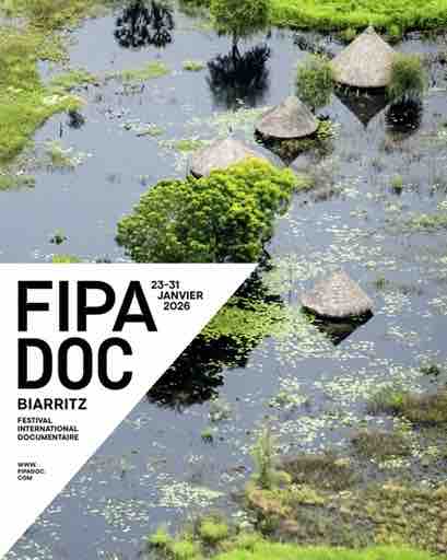 Le Fipadoc 2026 du 23 au 31 janvier à Biarritz