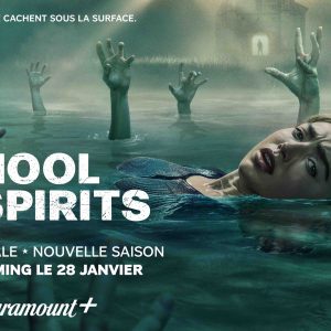 Paramount+ : la série dramatique originale «SCHOOL SPIRITS» revient pour une troisième saison le 28 janvier