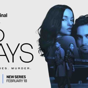 Prime Video dévoile la bande-anonce et l’affiche de «56 Days»