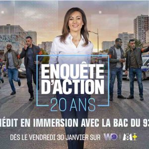 W9 : «Enquête d’Action» célèbre ses 20 ans, vendredi 30 janvier