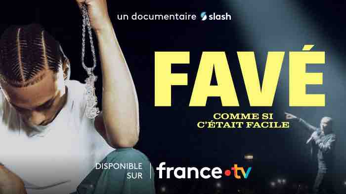 France Télévisions : le documentaire «Favé, comme si c’était facile» ce mercredi 25 février sur france.tv