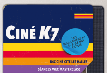 L’UGC Ciné Cité Les Halles accueille la troisième saison de CINÉ K7 du 1er mars au 10 mai