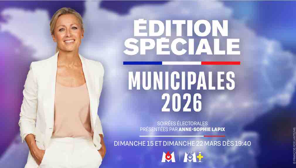 M6 : Anne-Sophie Lapix à la tête des éditions spéciales municipales 2026 les 15 et 22 mars à 19h40