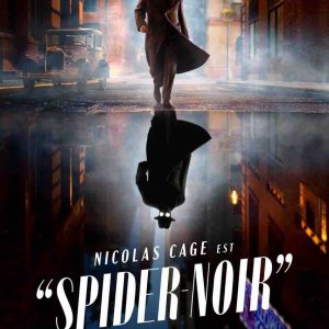 Prime Video dévoile le teaser officiel de la nouvelle série «Spider-Noir» avec Nicolas Cage, disponible le 27 mai