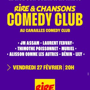 «Rire & Chansons Comedy Club» ce vendredi 27 février