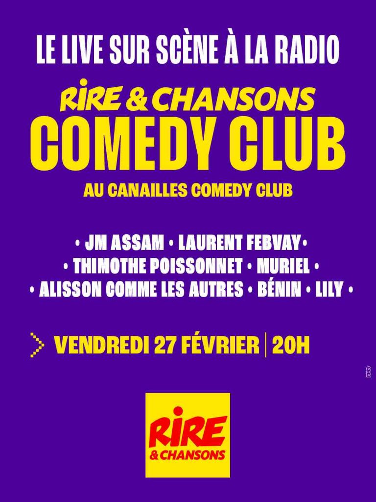 «Rire & Chansons Comedy Club» ce vendredi 27 février