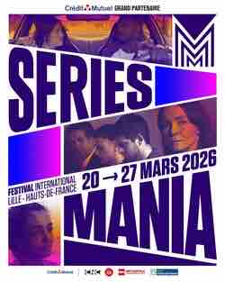 Séries Mania 2026 à Lille : avant-première mondiale de «The Testaments» en ouverture