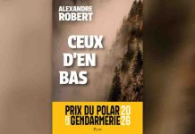 Alexandre Robert remporte le 6ème prix du polar de la gendarmerie avec «Ceux d’en bas» (éditions Plon)