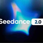 ByteDance déploie son IA vidéo SeeDance 2.0 à l’international