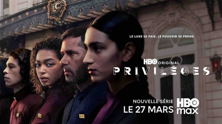 HBO Max dévoile la bande-annonce et l’affiche officielles de sa série «Privilèges»