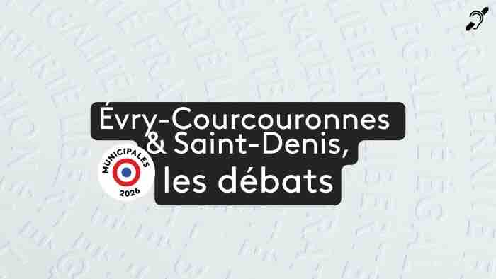 ICI Paris Île-de-France: soirée spéciale «Évry- Courcouronnes et Saint- Denis, les débats» le mercredi 9 mars 