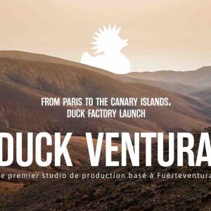 La société de production Duck Factory lance Duck Ventura, sa nouvelle entité basée aux îles Canaries