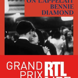 Le Grand Prix RTL/LIRE Magazine 2026 décerné à Michaël Dichter pour «On l’appelait Bennie Diamond» (Les Léonides)