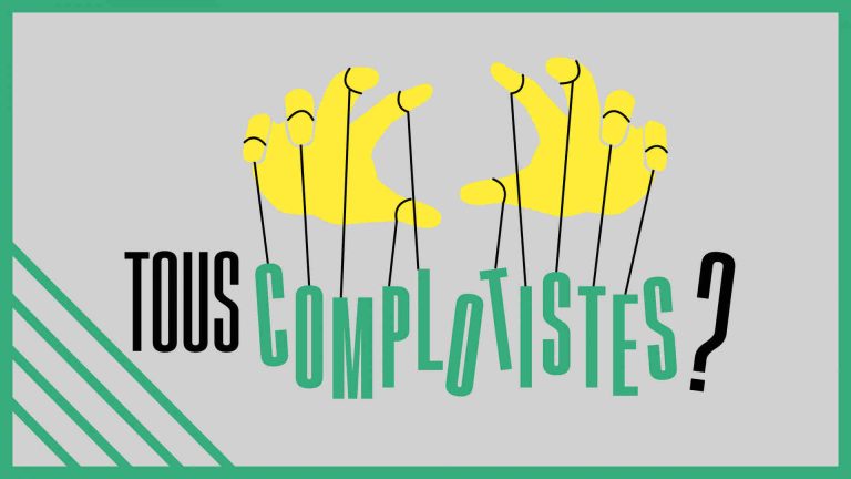 Paris Première : «Tous complotistes ?» lundi 6 avril à 21h00 