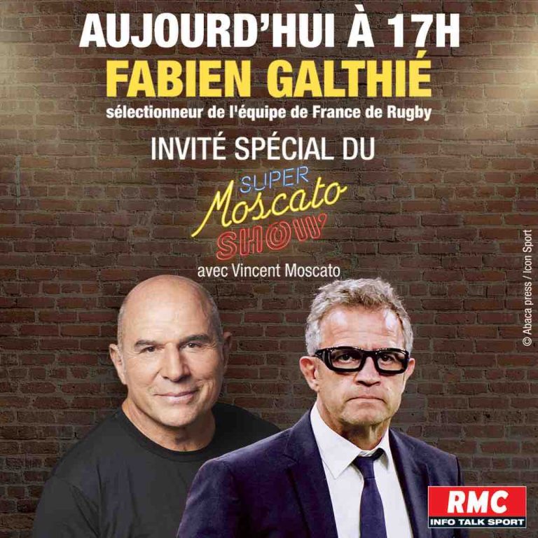 RMC : Fabien Galthié invité du «Super Moscato Show» jeudi