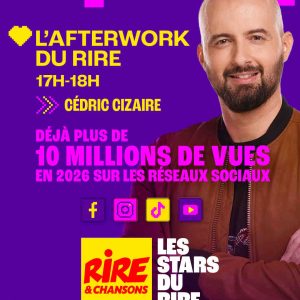Rire & Chansons : «L’Afterwork du Rire» dépasse les 10 millions de vues en 2026