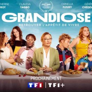 TF1/ SÉRIES MANIA 2026 : «GRANDIOSE» remporte le Prix de la Meilleure Série 2026 – Compétition française