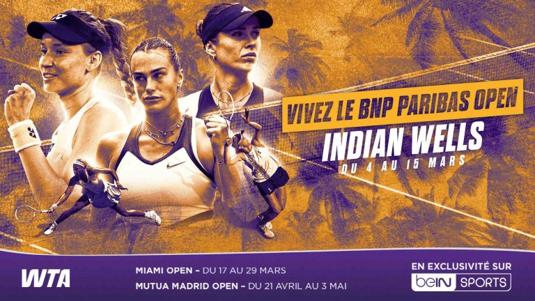 beIN SPORTS/ tennis: le tournoi WTA 1000 d’Indian Wells en direct du 4 au 15 mars