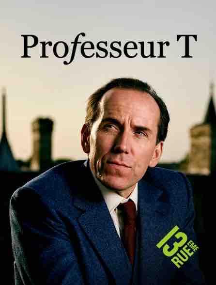 13ème RUE : «Professeur T», saisons 2 à 4 dès le 3 mai