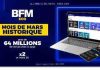 BFMTV.com signe son meilleur mois de mars depuis 6 ans