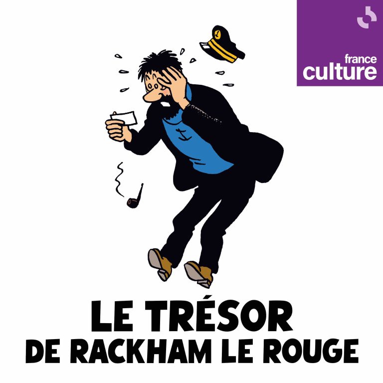France culture : «Les Aventures de Tintin» reviennent avec «Le Trésor de Rackham le Rouge»