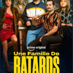 Prime Video dévoile l’affiche et les premières images de son nouveau film «Une Famille de Bâtards»