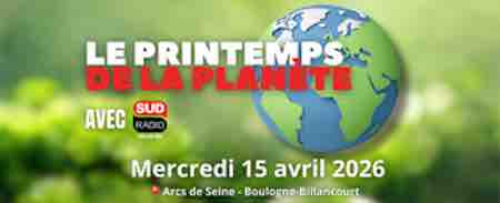 Sud Radio organise «Le Printemps de la planète» le 15 avril