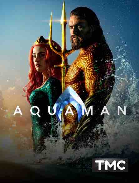 TMC : «Aquaman» leader du Prime TNT lundi