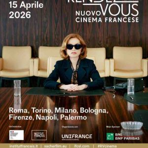 Unifrance présente les 16es Rendez-vous - Nuovo cinema francese à Rome