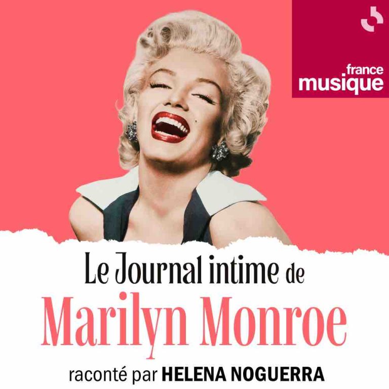 France Musique : «Le Journal intime de Marilyn Monroe», un nouveau podcast immersif raconté par Helena Noguerra dès le 1er juin