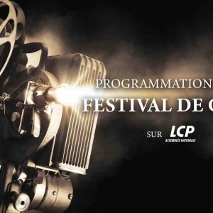 LCP : programmation spéciale Cannes entre icônes du cinéma et mémoire de Mai 68
