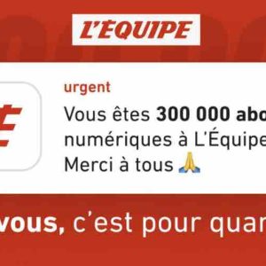 L’Équipe franchit les 300.000 abonnés numériques et accélère sa transformation digitale