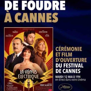 Le Festival de Cannes s’invite dans les cinémas UGC