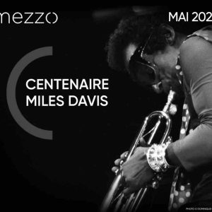 Mezzo célèbre le centenaire de Miles Davis