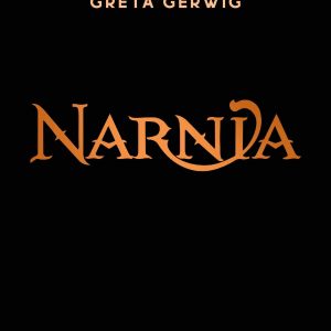 «Narnia» de Greta Gerwig : Netflix privilégie une large sortie en salles avant le streaming