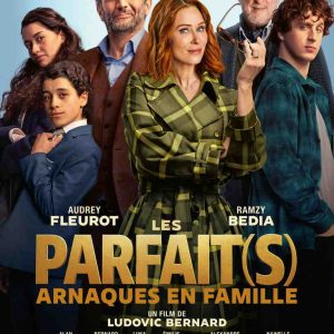 UGC : «Les Parfaits» de Ludovic Bernard, une comédie familiale d’arnaque au cinéma le 24 juin