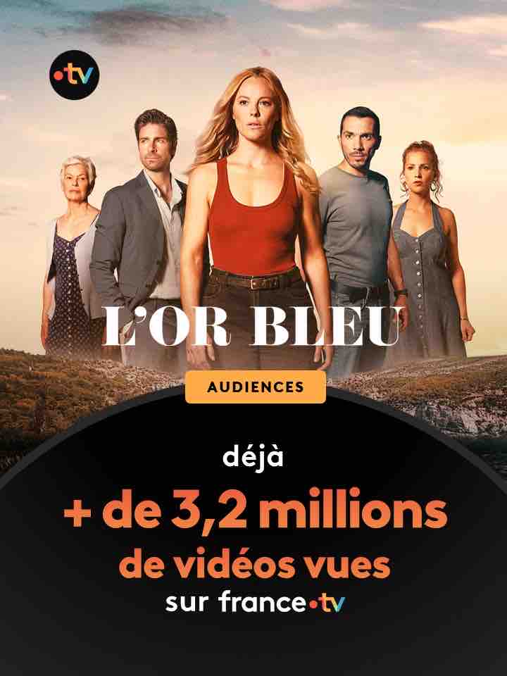 france.tv : «L’Or bleu» dépasse les 3,2 millions de vues
