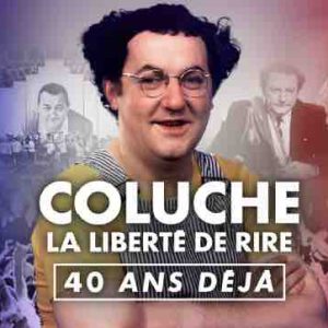 CNEWS : «Coluche : la liberté de rire, 40 ans déjà» ce jeudi 17 juin à 21h00